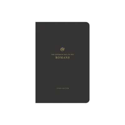 ESV Scripture Journal, Study Edition: Romans (Paperback)