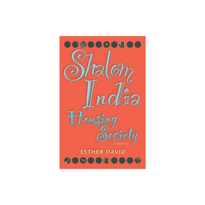 Shalom India Housing Society - (Jewish Women Writers) by Esther David (Paperback)