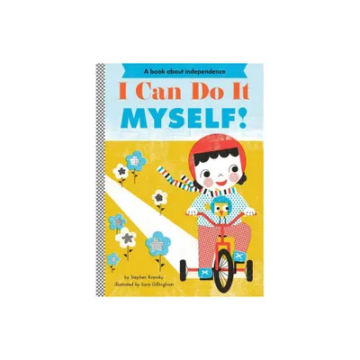 I Can Do It Myself! by Stephen Krensky (Board Book)