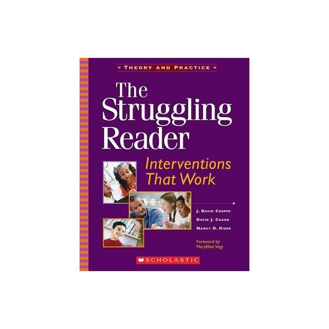 The Struggling Reader - (Teaching Resources) by J David Cooper & David J Chard & Nancy D Kiger (Paperback)