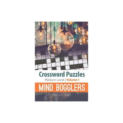 Crossword Puzzles Medium Level - by Puzzle Crazy (Paperback)