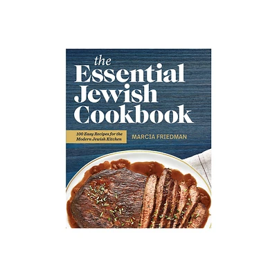 The Essential Jewish Cookbook - by Marcia A Friedman (Paperback)