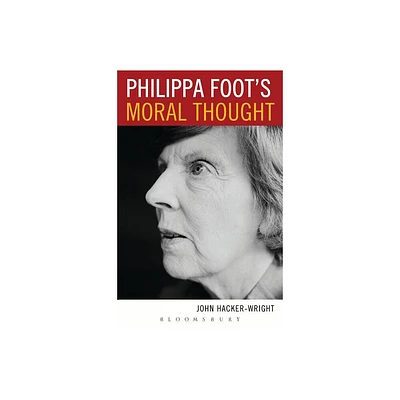 Philippa Foots Moral Thought - by John Hacker-Wright (Paperback)