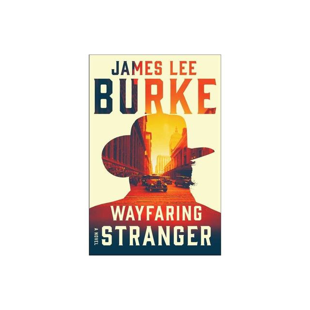 Wayfaring Stranger - (Holland Family Novel) by James Lee Burke (Paperback)