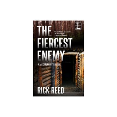 The Fiercest Enemy - (Jack Murphy Thriller) by Rick Reed (Paperback)