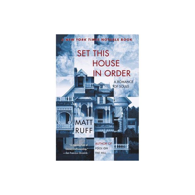 Set This House in Order - by Matt Ruff (Paperback)