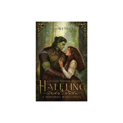 Halfling - by S E Wendel (Paperback)