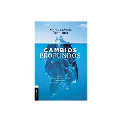 Cambios Profundos - by Nicolas Tranchini (Paperback)