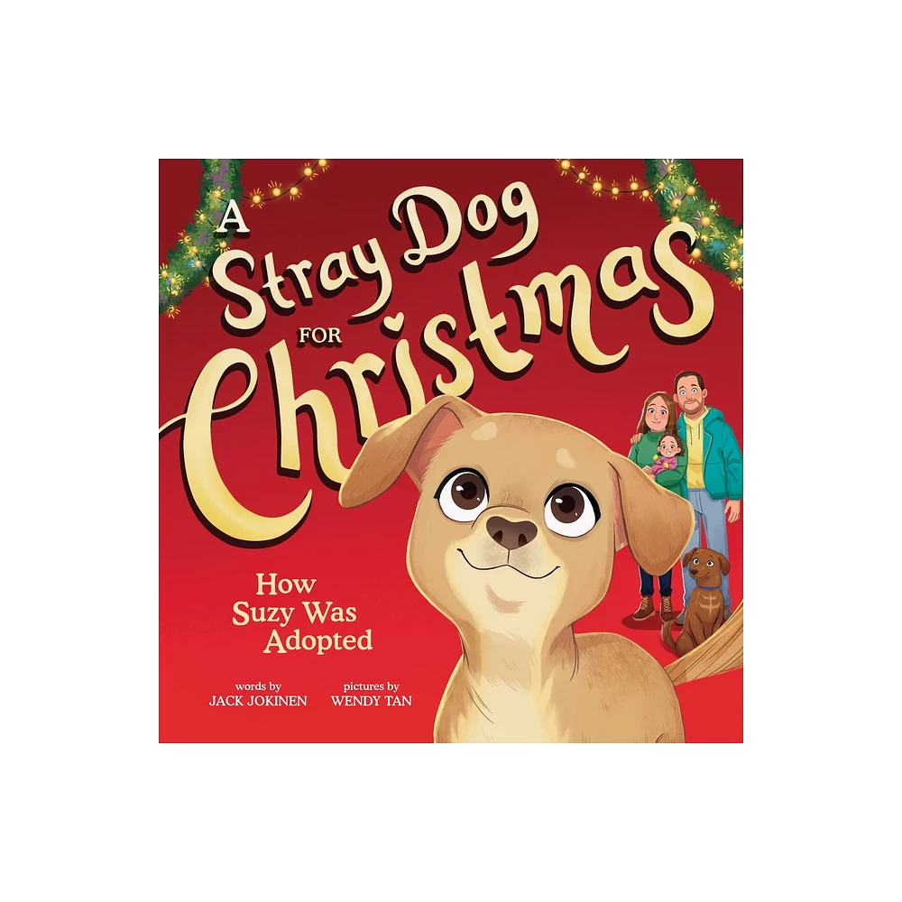 A Stray Dog for Christmas - by Jack Jokinen (Hardcover)