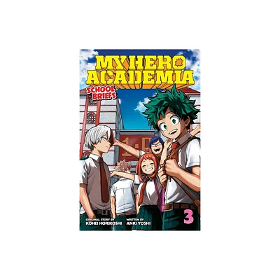 My Hero Academia: School Briefs, Vol. 3 - by Anri Yoshi (Paperback)