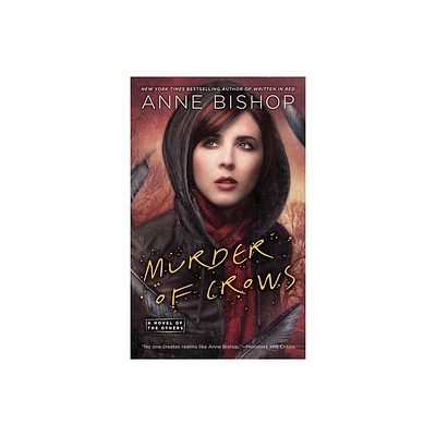 Murder of Crows - (Novel of the Others) by Anne Bishop (Paperback)