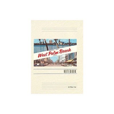 Vintage Lined Notebook Greetings from West Palm Beach, Florida - (Paperback)