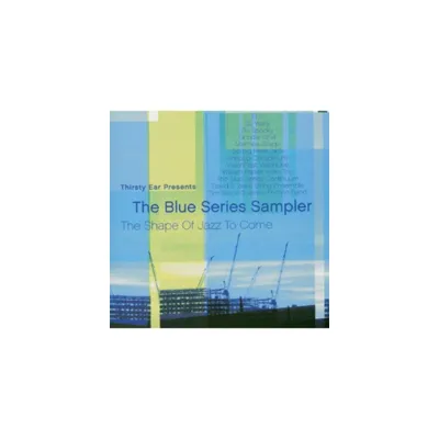 Blue Series - Thirsty Ear Presents: The Blue Series Sampler (CD)