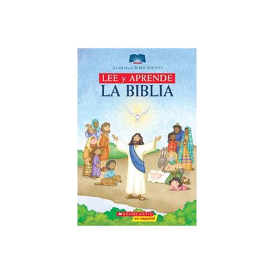 Lee Y Aprende La Biblia/ Read and Learn (Hardcover) by Scholastic Inc.