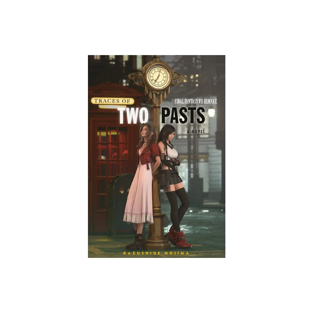 Final Fantasy VII Remake: Traces of Two Pasts (Novel) by Kazushige