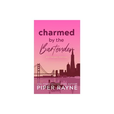 Charmed by the Bartender (Anniversary Edition) - (Modern Love) by Piper Rayne (Paperback)