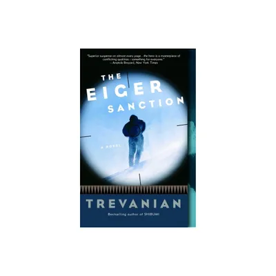 The Eiger Sanction - by Trevanian (Paperback)