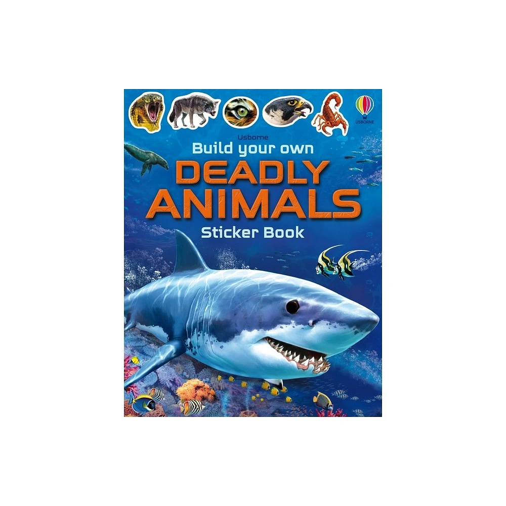 Build Your Own Deadly Animals - (Build Your Own Sticker Book) by Simon Tudhope (Paperback)