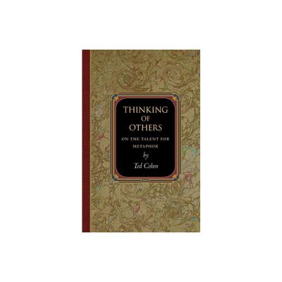 Thinking of Others - (Princeton Monographs in Philosophy) by Ted Cohen (Paperback)