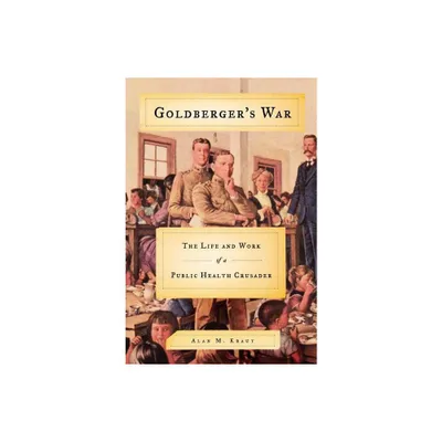 Goldbergers War - by Alan M Kraut (Paperback)