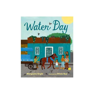 Water Day - by Margarita Engle (Hardcover)