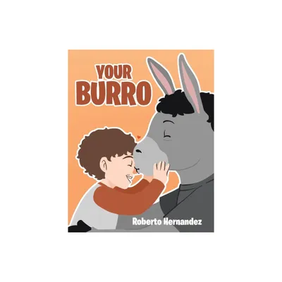 Your Burro - by Roberto Hernandez (Paperback)