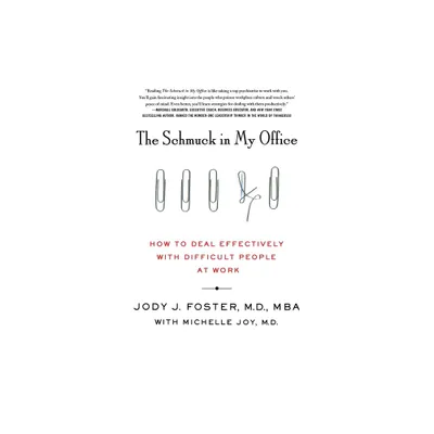 Schmuck in My Office - by Jody Foster (Paperback)