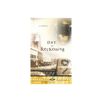 The Day of Reckoning - (Baxter) by Kathy Herman (Paperback)