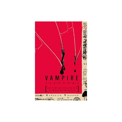 Vampire Taxonomy - by Meredith Woerner (Paperback)