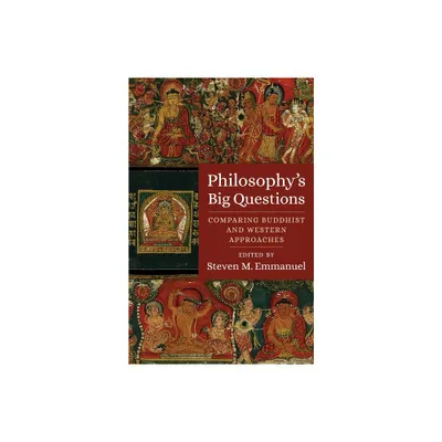 Philosophys Big Questions - by Steven M Emmanuel (Paperback)