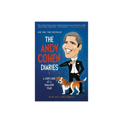 Andy Cohen Diaries - (Paperback)