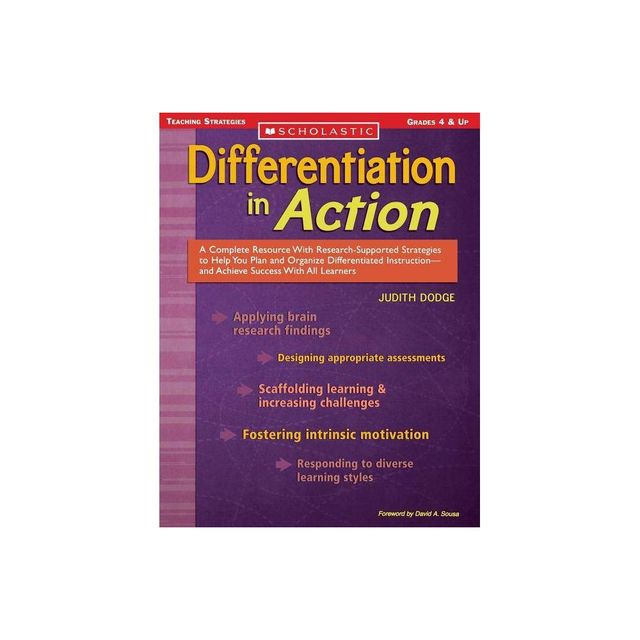 Differentiation in Action - (Scholastic Teaching Strategies) by Judith Dodge (Paperback)