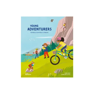 Young Adventurers - by Susie Rae (Hardcover)