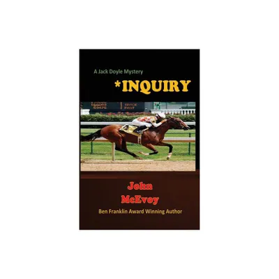 Inquiry - by John McEvoy (Paperback)