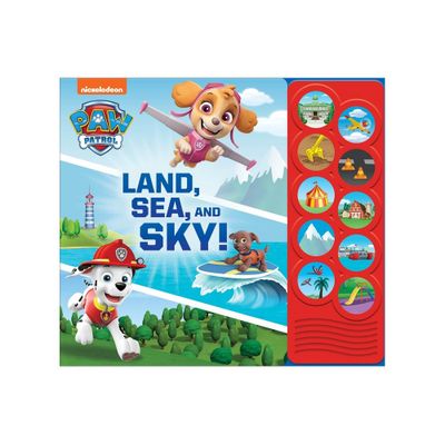 PAW Patrol Land, Sea and Sky! - 10 Button Sound Book - Listen and Learn Board Book