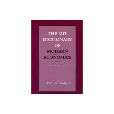 The Mit Dictionary of Modern Economics, Fourth Edition - 4th Edition by David W Pearce (Paperback)