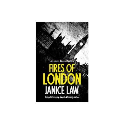 Fires of London - (Francis Bacon Mysteries) by Janice Law (Paperback)