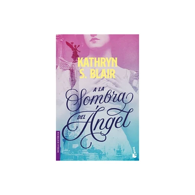 A la Sombra del ngel - by Kathryn S Blair (Paperback)