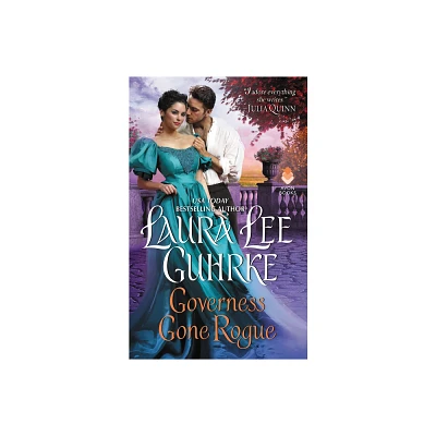 Governess Gone Rogue - (Dear Lady Truelove) by Laura Lee Guhrke (Paperback)