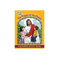 The Prayers of the Church - (Coloring Storybooks) (Paperback)