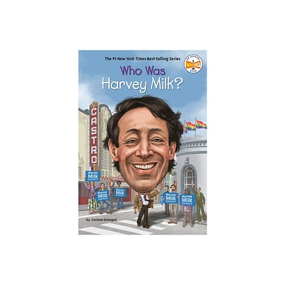 Who Was Harvey Milk? - (Who Was?) by Corinne A Grinapol & Who Hq (Paperback)