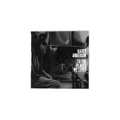 Kasey Anderson - To the Places We Lived (Vinyl)