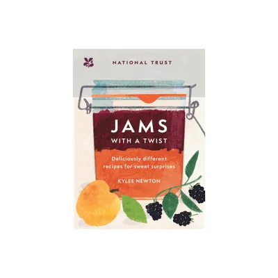 Jams with a Twist - (National Trust) by Kylee Newton (Hardcover)