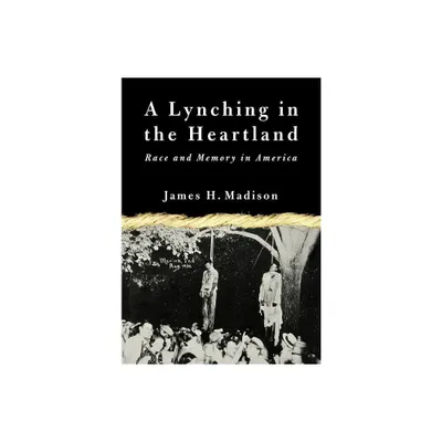 A Lynching in the Heartland - by Na Na (Paperback)