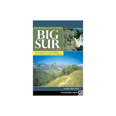 Hiking & Backpacking Big Sur - 2nd Edition by Analise Elliot Heid (Paperback)