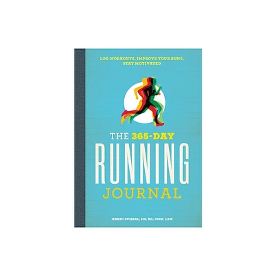 The 365-Day Running Journal - by Marni Sumbal (Paperback)