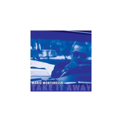 Mario Monterosso - Take It Away (CD)