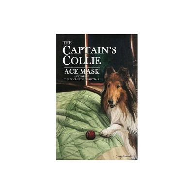 The Captains Collie - by Ace Mask (Paperback)