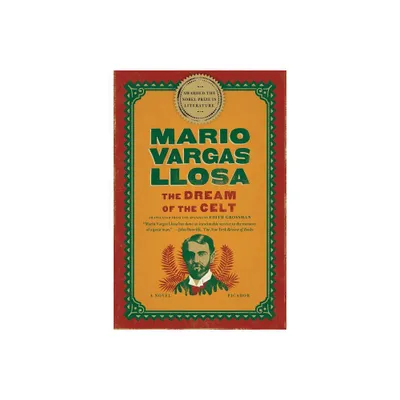 Dream of the Celt - by Mario Vargas Llosa (Paperback)