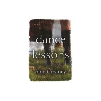 Dance Lessons - by ine Greaney (Paperback)